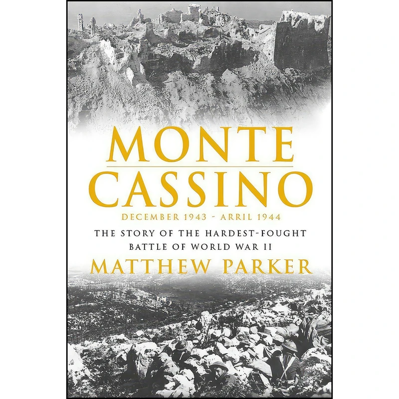 کتاب Monte Cassino اثر Matthew Parker انتشارات Headline, London
