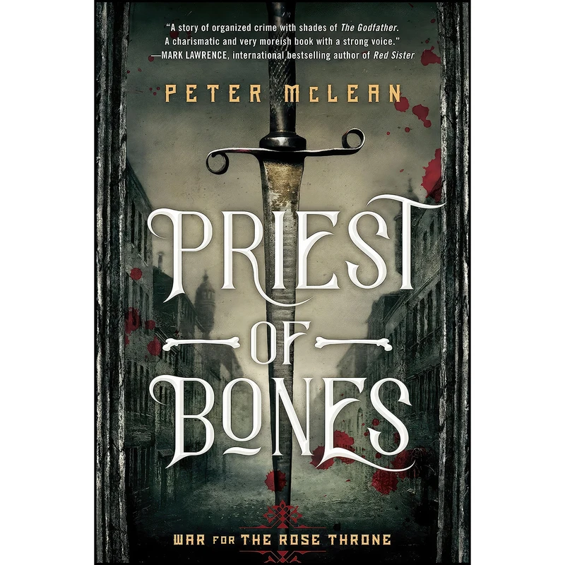 کتاب Priest of Bones  اثر Peter McLean انتشارات Ace