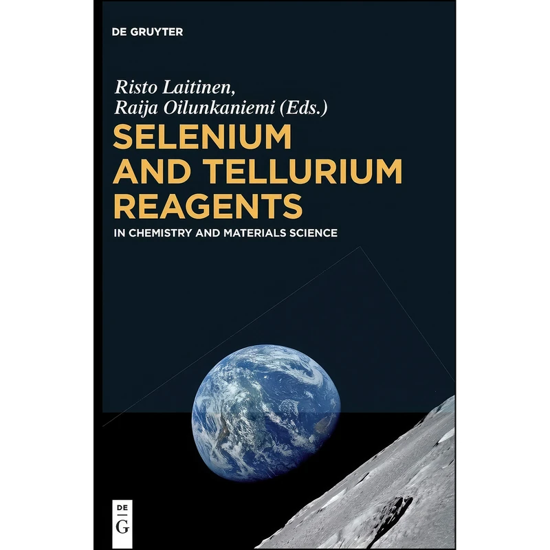 کتاب Selenium and Tellurium Reagents اثر Risto Laitinen انتشارات De Gruyter