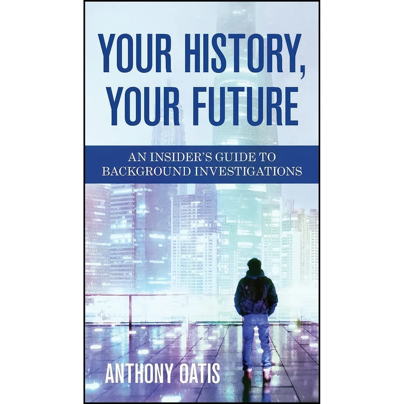 کتاب Your History, Your Future اثر Anthony Oatis انتشارات Rowman & Littlefield Publishers