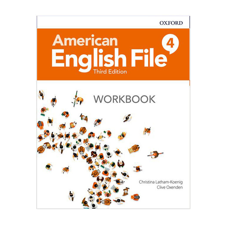 کتاب American English File 4 3rd اثر جمعی از نویسندگان انتشارات آکسفورد کتاب American English File 4 3rd اثر جمعی از نویسندگان انتشارات آکسفورد