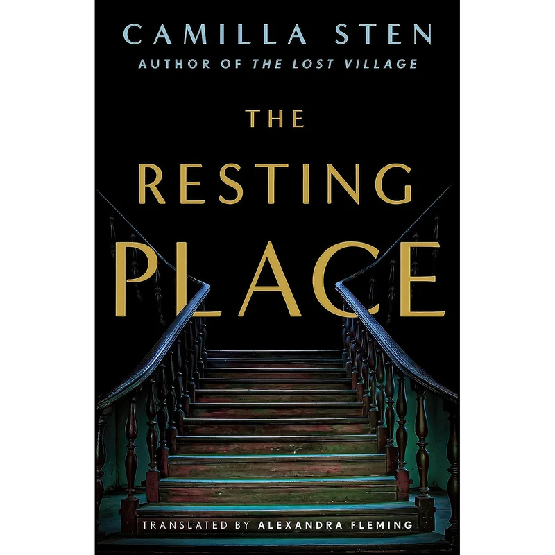 کتاب The Resting Place اثر Camilla Sten and Alexandra Fleming انتشارات Minotaur Books