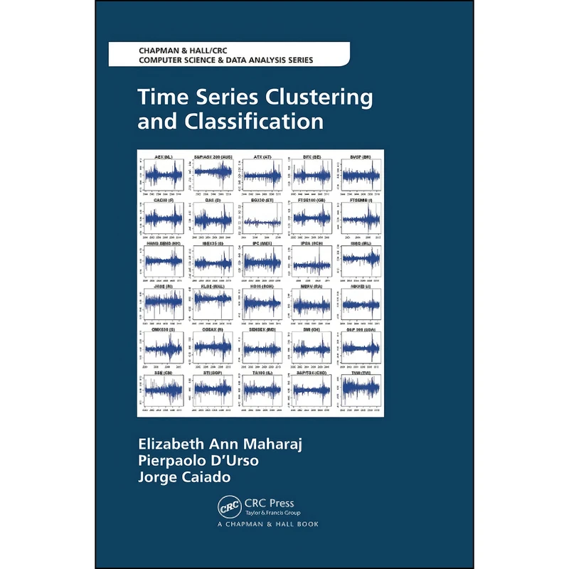 کتاب Time Series Clustering and Classification  اثر جمعي از نويسندگان انتشارات Chapman Hall