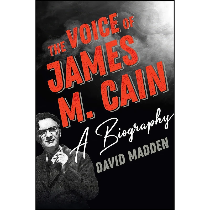 کتاب The Voice of James M. Cain اثر David Madden انتشارات Lyons Press