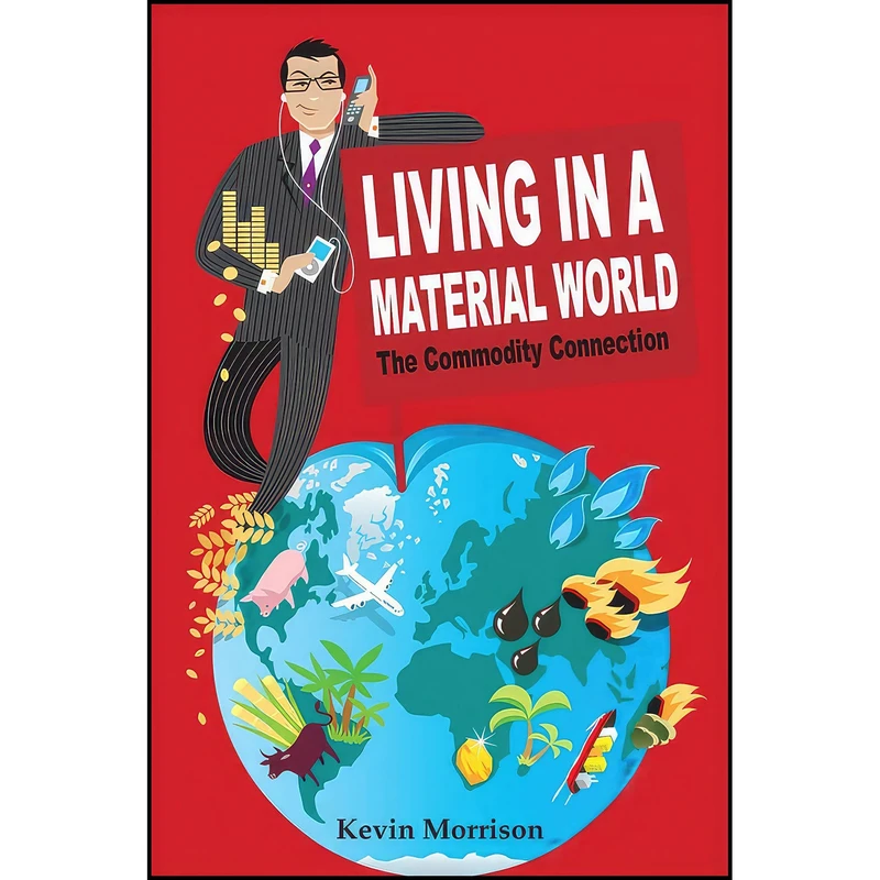 کتاب Living in a Material World اثر Kevin Morrison انتشارات Wiley