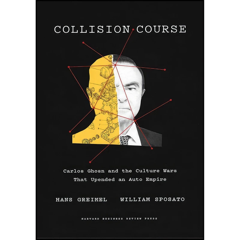 کتاب Collision Course اثر Hans Greimel and William Sposato انتشارات Harvard Business Review Press