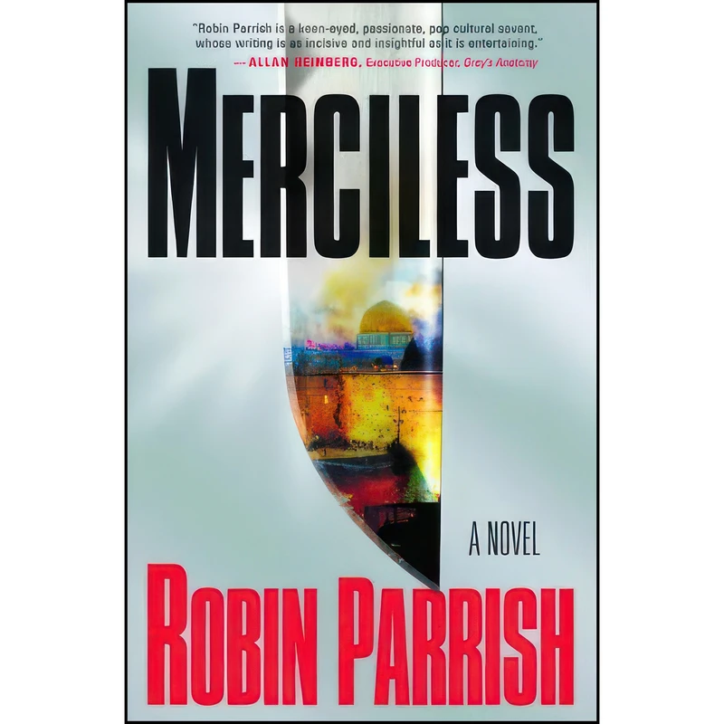 کتاب Merciless  اثر Robin Parrish انتشارات Bethany House