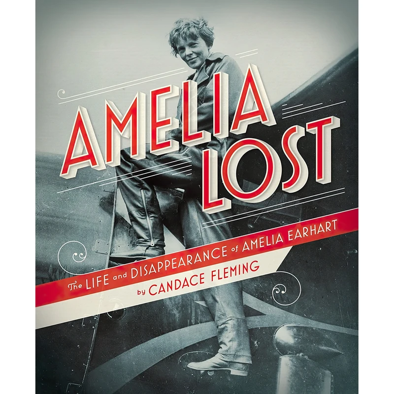 کتاب Amelia Lost اثر Candace Fleming انتشارات Schwartz & Wade