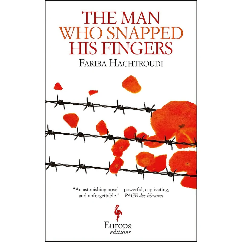 کتاب The Man Who Snapped His Fingers اثر جمعي از نويسندگان انتشارات Europa Editions