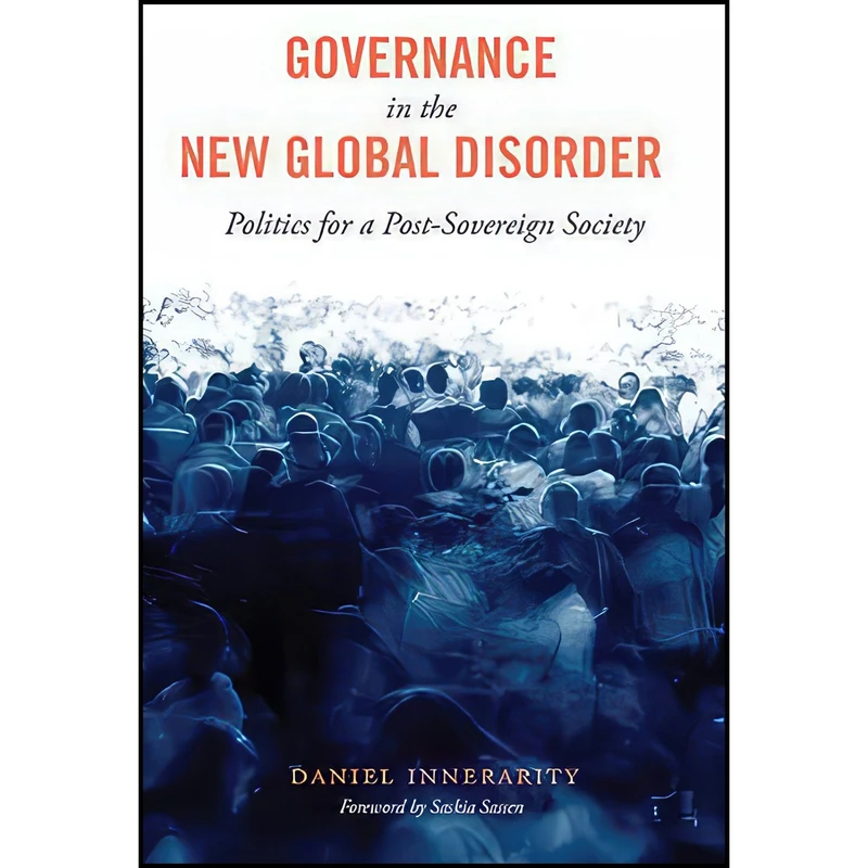 کتاب Governance in the New Global Disorder اثر جمعی از نویسندگان انتشارات Columbia University Press