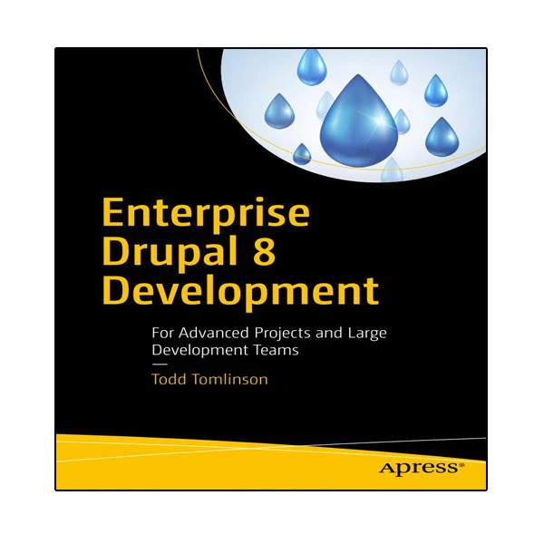 کتاب Enterprise Drupal 8 Development اثر Todd Tomlinson انتشارات نبض دانش