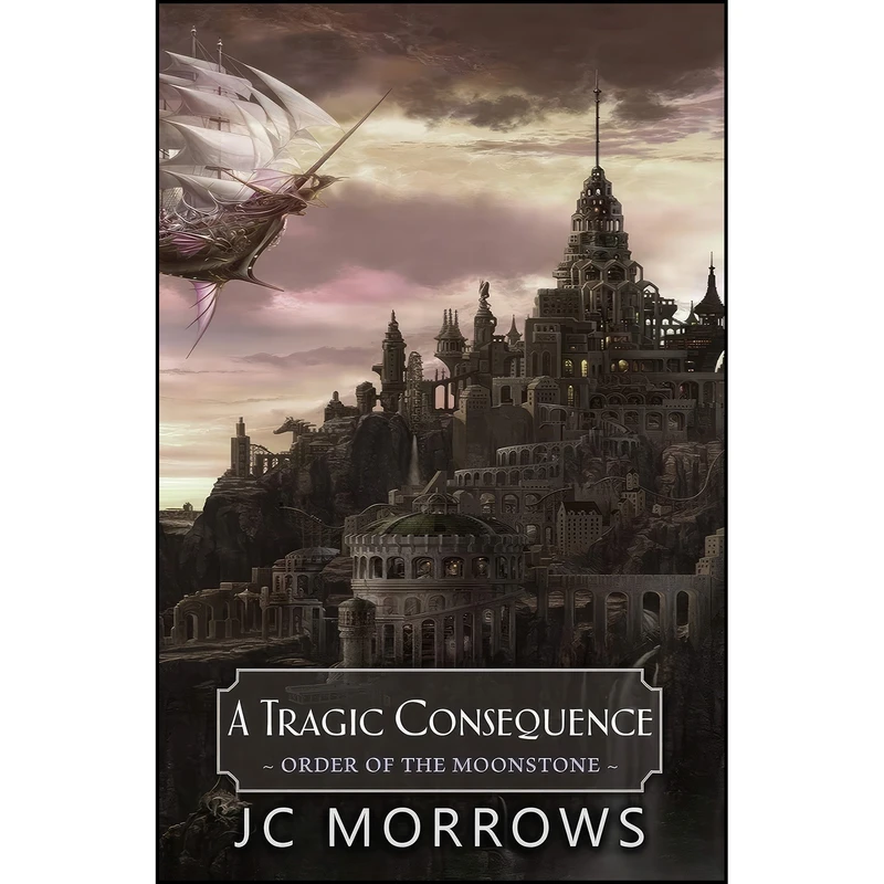 کتاب A Tragic Consequence  اثر JC Morrows انتشارات تازه ها