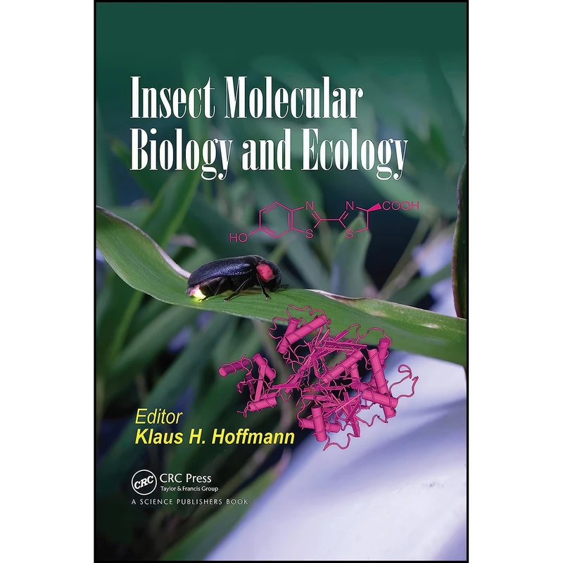 کتاب Insect Molecular Biology and Ecology اثر Klaus H. Hoffmann انتشارات CRC Press