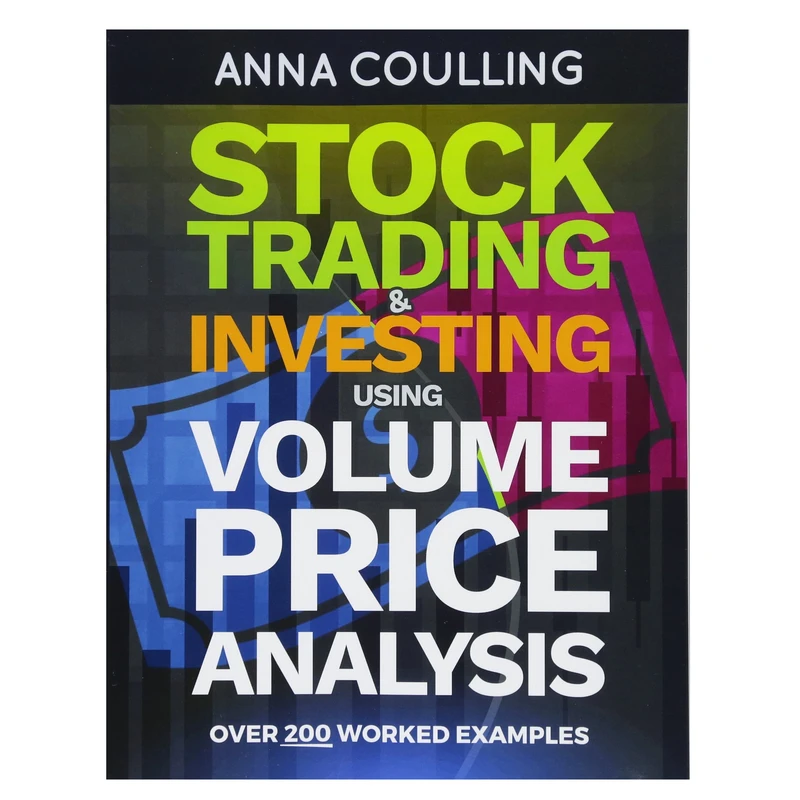 کتاب Stock Trading & Investing Using Volume Price Analysis اثر Anna Coulling انتشارات  CreateSpace Independent Publishing Platform