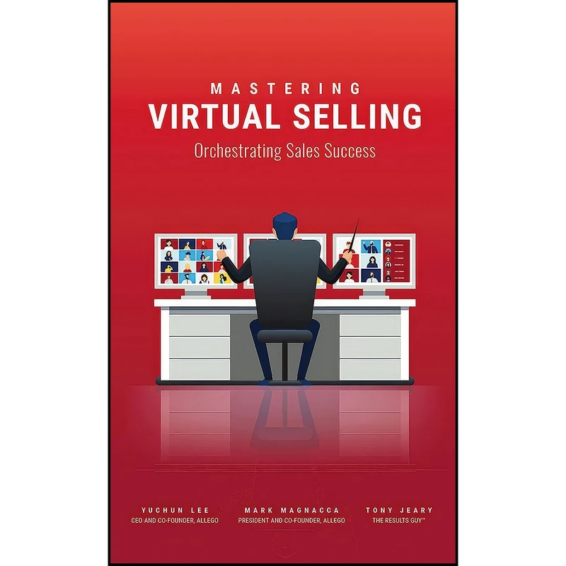 کتاب Mastering Virtual Selling اثر جمعي از نويسندگان انتشارات Clovercroft Publishing