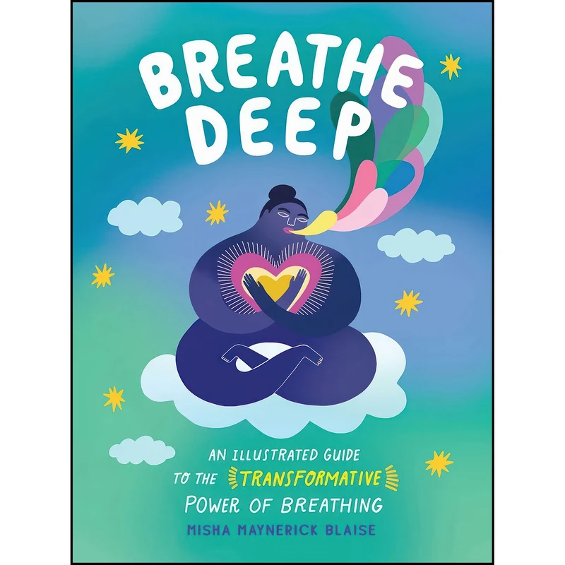 کتاب Breathe Deep اثر Misha Maynerick Blaise انتشارات Adams Media
