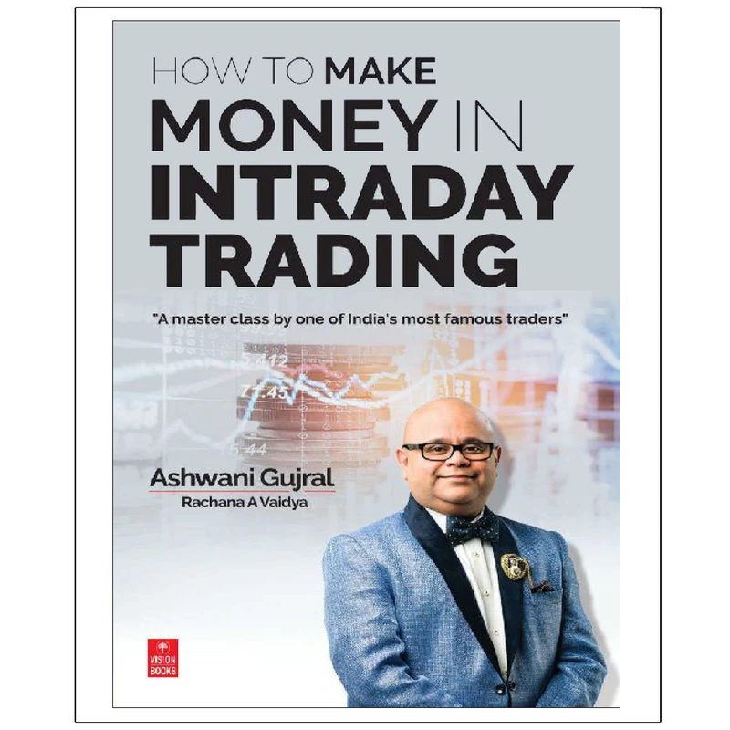 کتاب How to Make Money in Intraday Trading اثر Ashwani Gujral انتشارات نپتون
