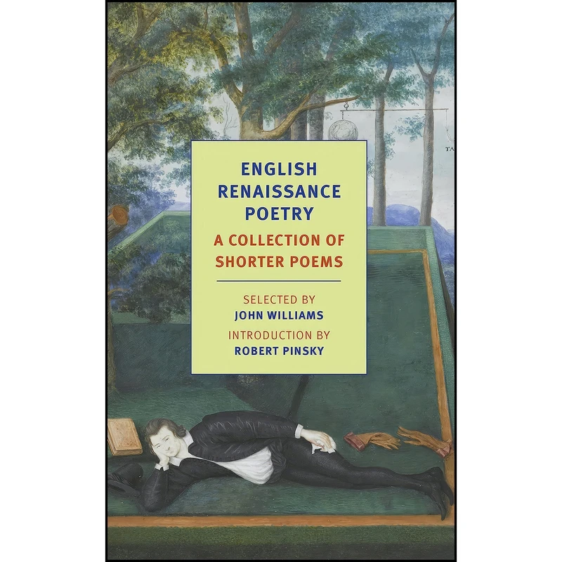 کتاب English Renaissance Poetry اثر John Williams and Robert Pinsky انتشارات NYRB Classics