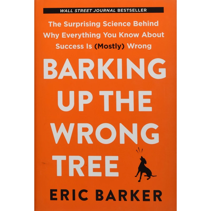 کتاب Barking Up the Wrong Tree اثر Eric Barker انتشارات HarperCollins Publishers Inc