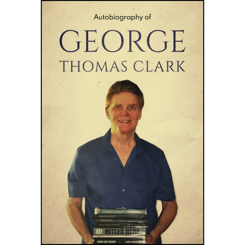 کتاب Autobiography of George Thomas Clark اثر George Thomas Clark انتشارات تازه ها