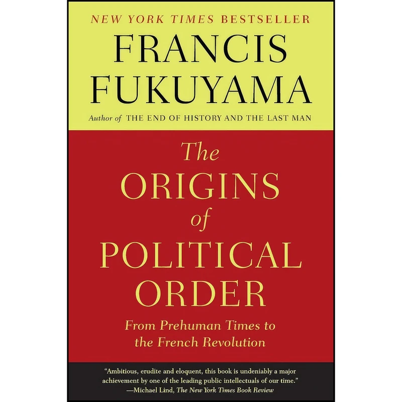 کتاب The Origins of Political Order اثر Francis Fukuyama انتشارات تازه ها