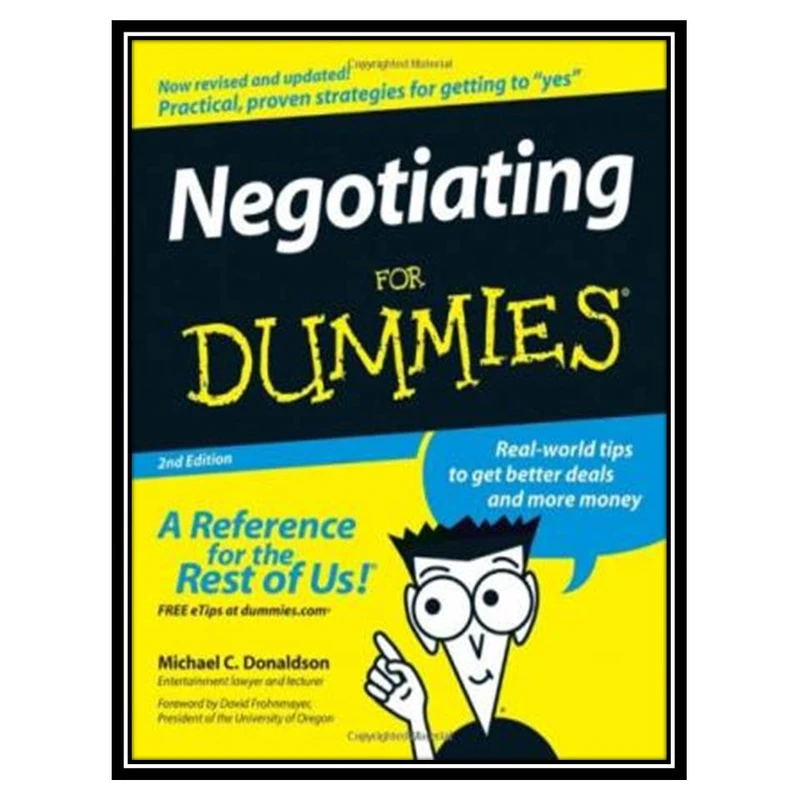کتاب Negotiating For Dummies اثر Michael C. Donaldson and David Frohnmayer انتشارات مؤلفین طلایی