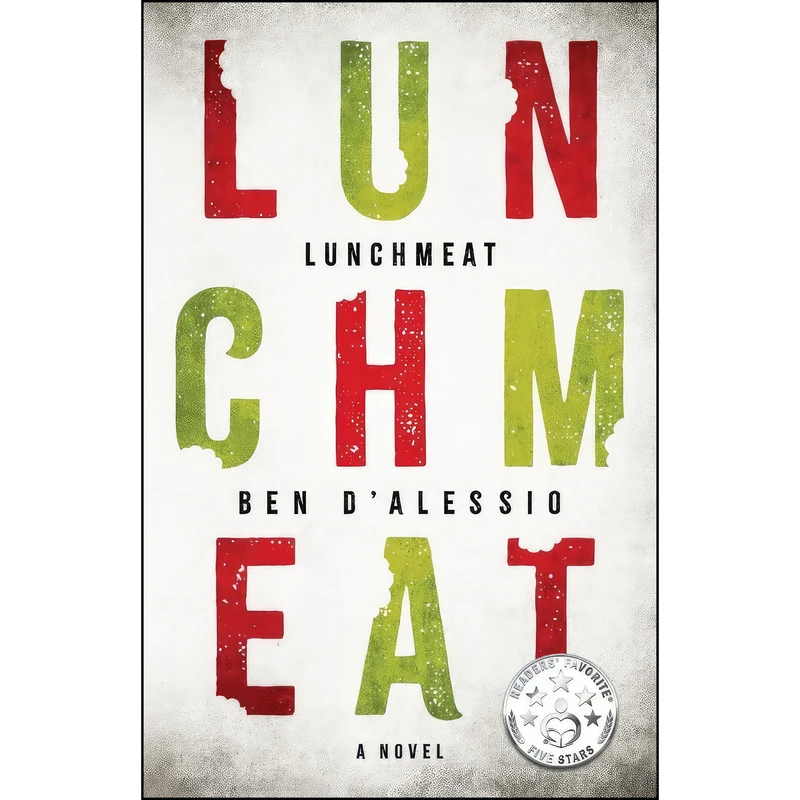 کتاب Lunchmeat اثر Ben D Alessio انتشارات BookBaby