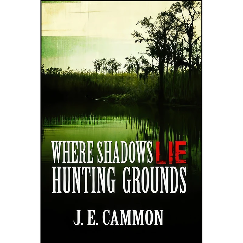 کتاب Where Shadows Lie 2 اثر J. E. Cammon انتشارات تازه ها