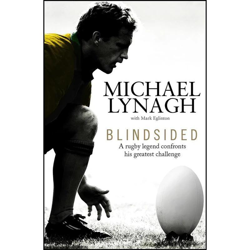 کتاب Blindsided اثر Michael Lynagh and Mark Eglinton انتشارات HarperSport