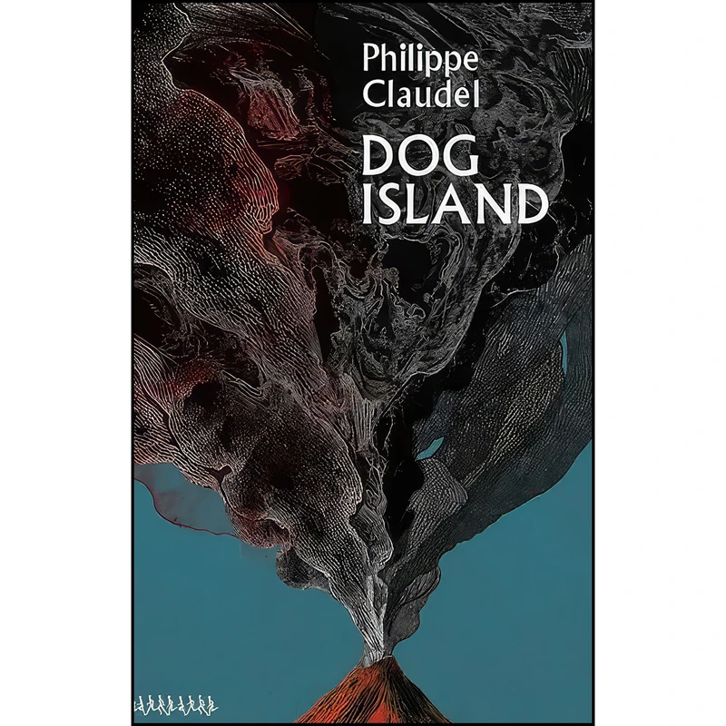کتاب Dog Island اثر Philippe Claudel انتشارات MacLehose Press