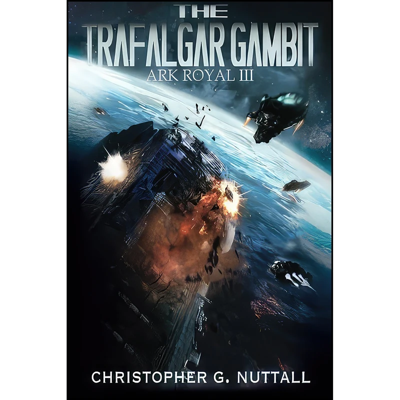 کتاب The Trafalgar Gambit  اثر جمعي از نويسندگان انتشارات تازه ها