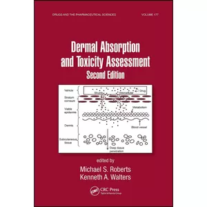 کتاب Dermal Absorption and Toxicity Assessment  اثر جمعي از نويسندگان انتشارات CRC Press