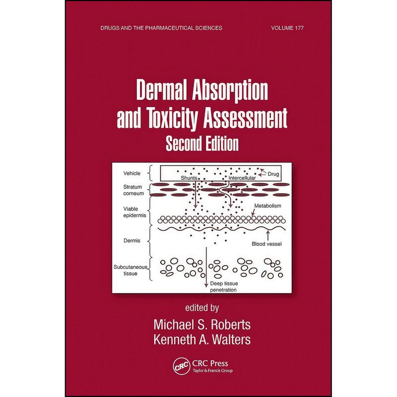 کتاب Dermal Absorption and Toxicity Assessment اثر جمعي از نويسندگان انتشارات CRC Press