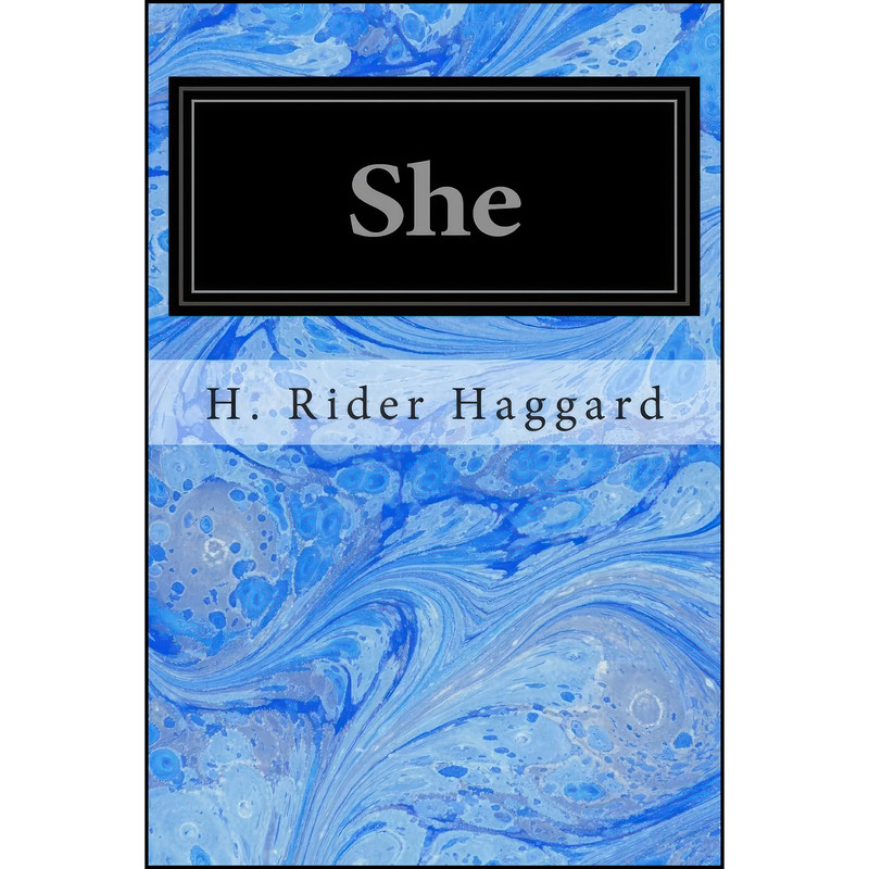کتاب She اثر H. Rider Haggard and Daniel Karlin انتشارات تازه ها
