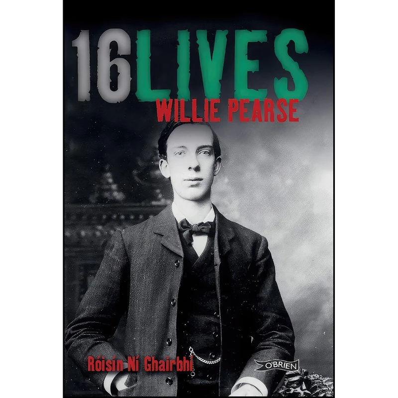 کتاب Willie Pearse اثر Roisin Ni Ghairbhi انتشارات The OBrien Press