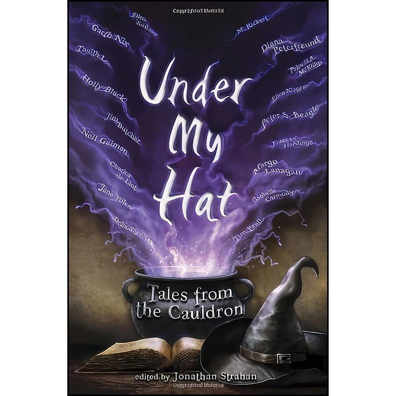 کتاب Under My Hat اثر Jim Butcher and Jonathan Strahan انتشارات Random House Books for Young Readers