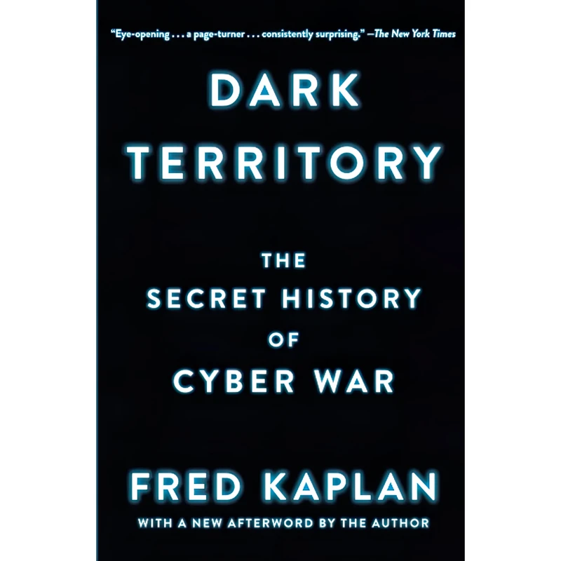 کتاب Dark Territory اثر Fred M. Kaplan انتشارات تازه ها