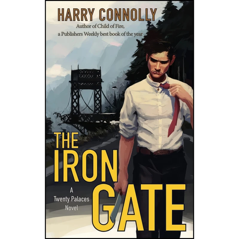 کتاب The Iron Gate اثر Harry Connolly انتشارات تازه ها