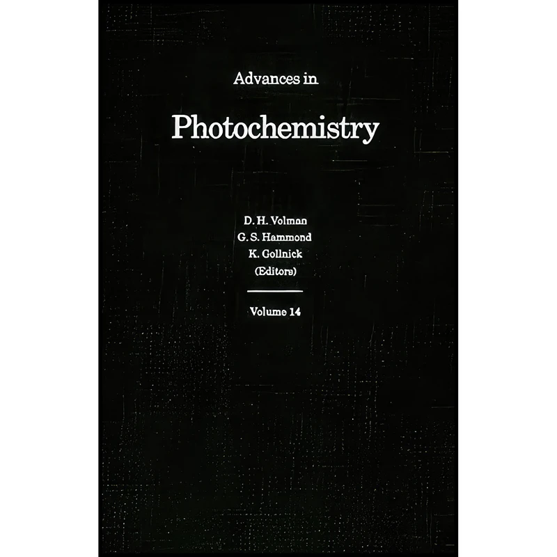 کتاب Advances in Photochemistry, Volume 14 اثر جمعي از نويسندگان انتشارات Wiley-Interscience