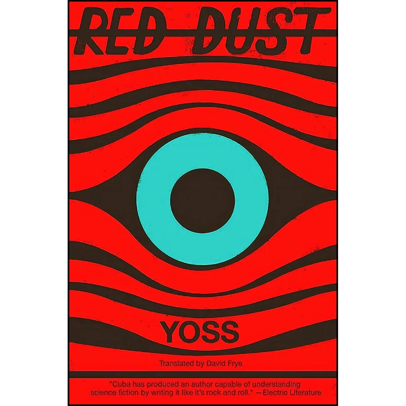 کتاب Red Dust  اثر Yoss and David Frye انتشارات Restless Books