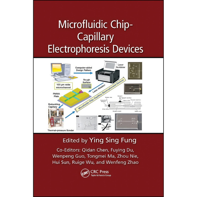 کتاب Microfluidic Chip-Capillary Electrophoresis Devices اثر جمعي از نويسندگان انتشارات تازه ها