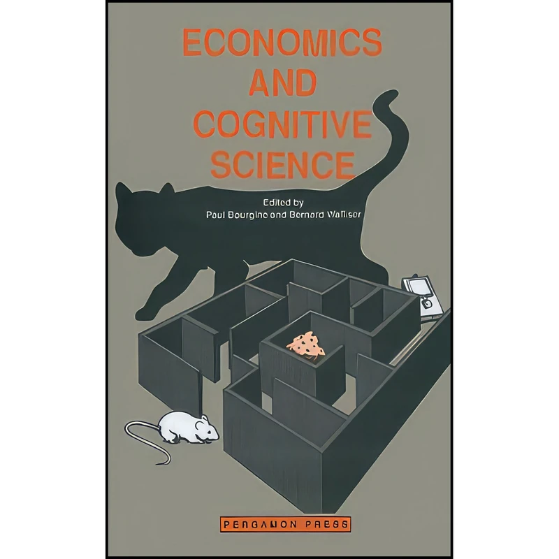 کتاب Economics and Cognitive Science اثر Paul Bourgine and Bernard Walliser انتشارات بله