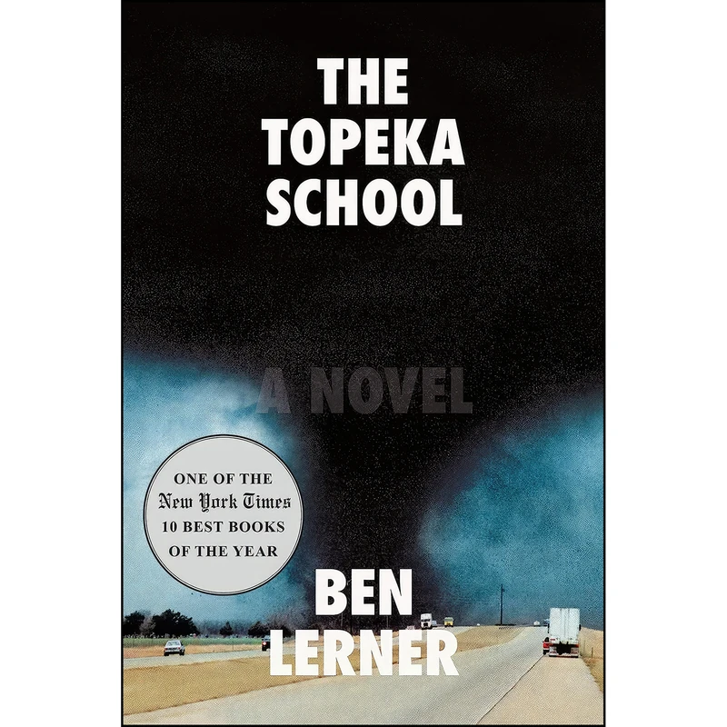 کتاب The Topeka School اثر Ben Lerner انتشارات Farrar, Straus and Giroux
