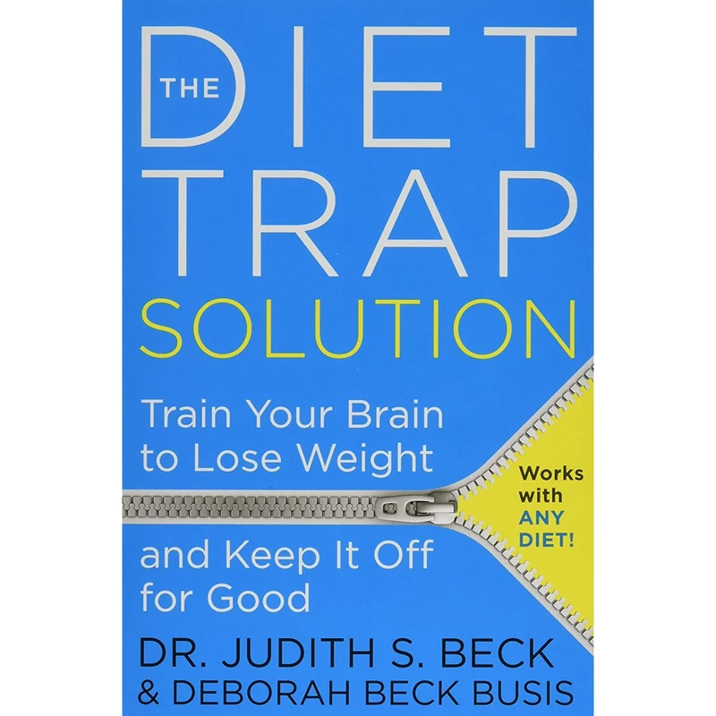 کتاب The Diet Trap Solution اثر Judith S. Beck PhD and Deborah Beck Busis انتشارات HarperOne