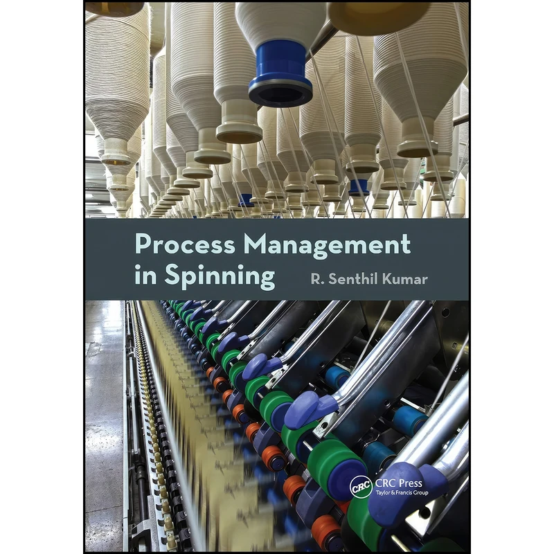 کتاب Process Management in Spinning اثر R. Senthil Kumar انتشارات تازه ها