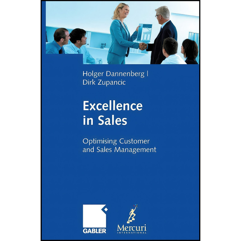 کتاب Excellence in Sales اثر Holger Dannenberg and Dirk Zupancic انتشارات Gabler Verlag