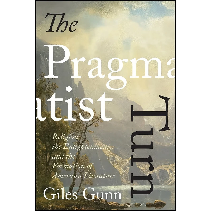 کتاب The Pragmatist Turn اثر Giles Gunn انتشارات University of Virginia Press