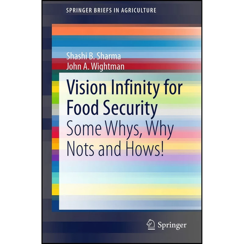 کتاب Vision Infinity for Food Security اثر جمعي از نويسندگان انتشارات تازه ها