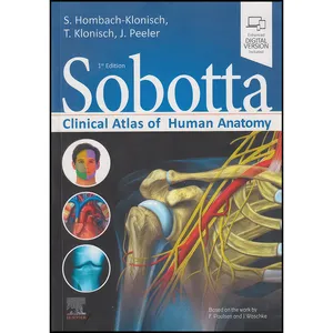کتاب Sobotta Clinical Atlas of Human Anatomy اثر Sabine Hombach-Klonisch, Thomas Klonisch انتشارات اندیشه رفیع