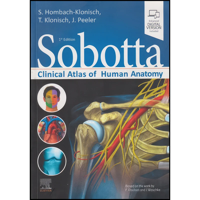 کتاب Sobotta Clinical Atlas of Human Anatomy اثر Sabine Hombach-Klonisch, Thomas Klonisch انتشارات اندیشه رفیع